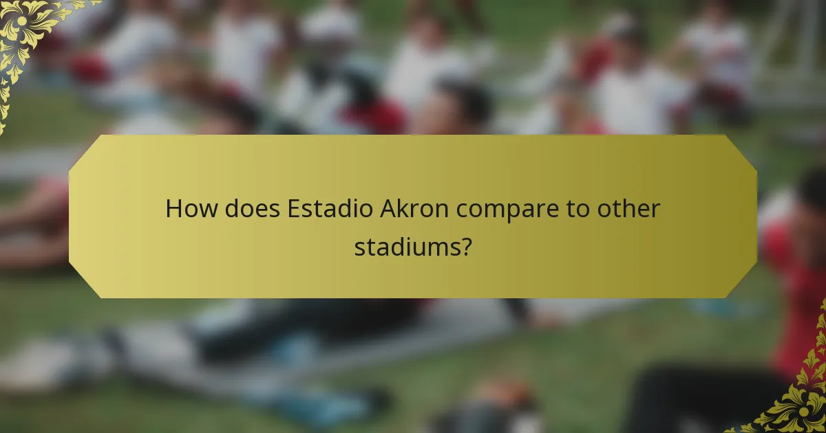 How does Estadio Akron compare to other stadiums?