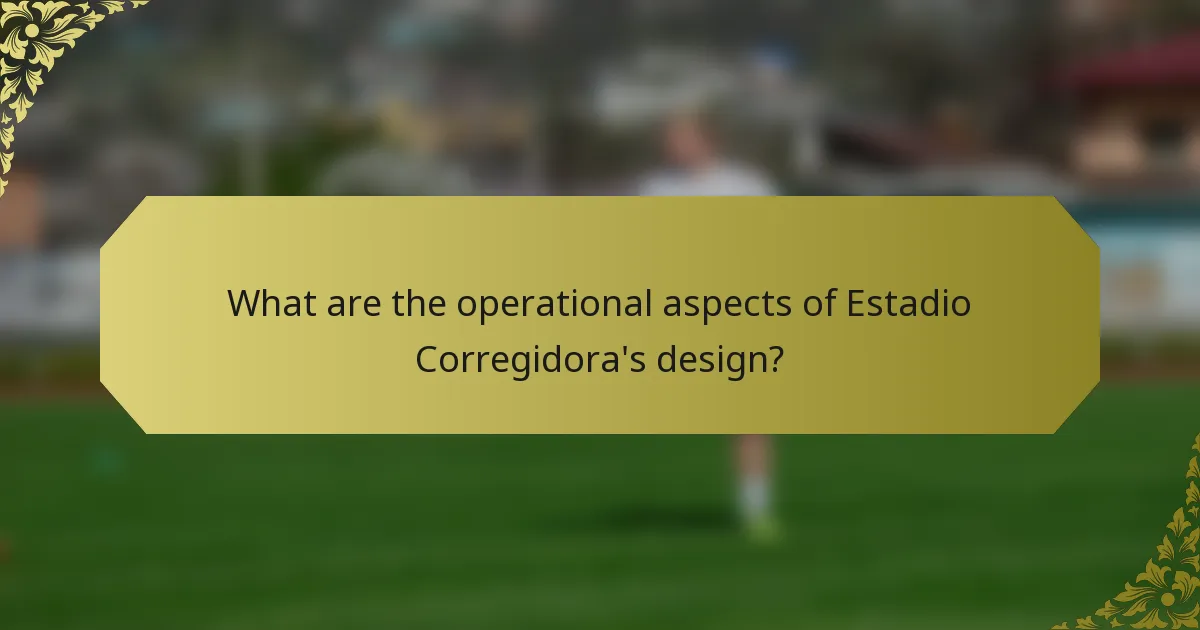 What are the operational aspects of Estadio Corregidora's design?